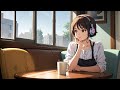 Lofi Hip Hop Nice Music To Listen In A Cafe