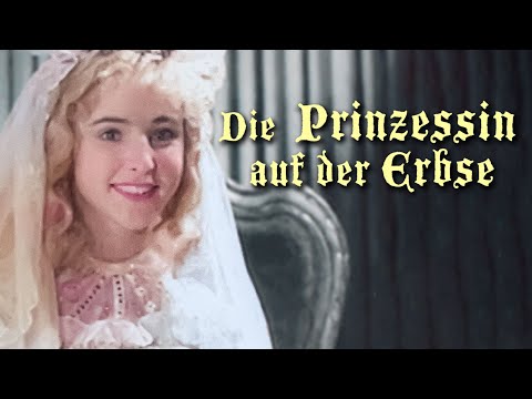 Die Prinzessin auf der Erbse  (Märchen, kostenlos auf Deutsch anschauen, ganzer Spielfilm kostenlos)