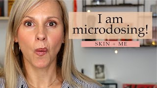 🌟 Microdose for Younger Skin | Skin + Me | Skin Obsessed Mary