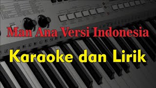 Download lagu Man Ana versi Indonesia Karaoke dan Lirik mp3