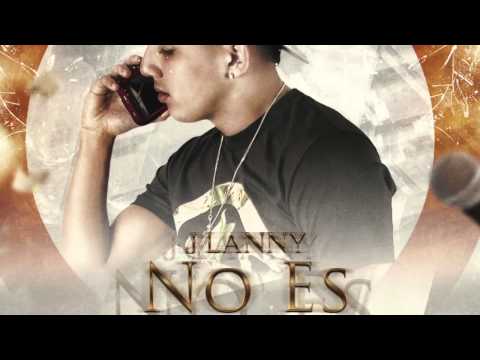 J Lanny- No Es Normal (Preview)