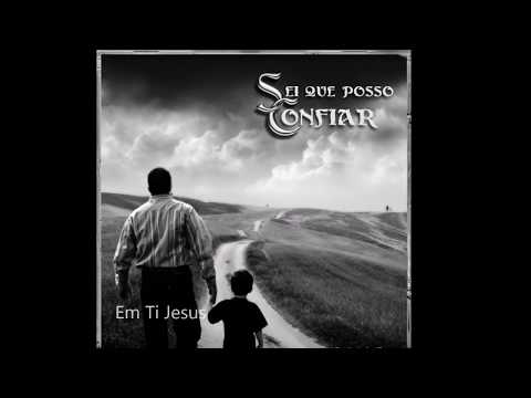 Sei Que Posso Confiar - Pr Jader Jan