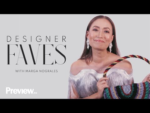 Marga Nograles Shares Her Favorite Designer Items | Designer Favorites | PREVIEW
