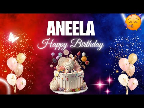 ANEELA Happy Birthday to you | Happy Birthday Song ANEELA🎂🎈 #birthday #happybirthdaysong #aneela