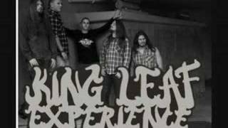 King Leaf Experience - Exhale the grief