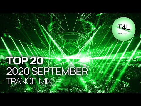 BEST TRANCE 2020 SEPTEMBER (Emotional Trance Mix)