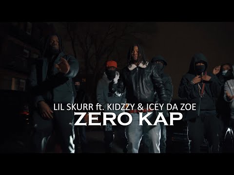 Lil Skurr ft. Kidzzy & Icey Da Zoe - Zero Kap