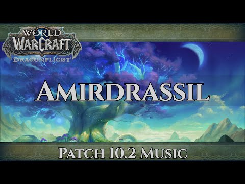 Amirdrassil Music - Dragonflight Patch 10.2 - Guardians of the Dream