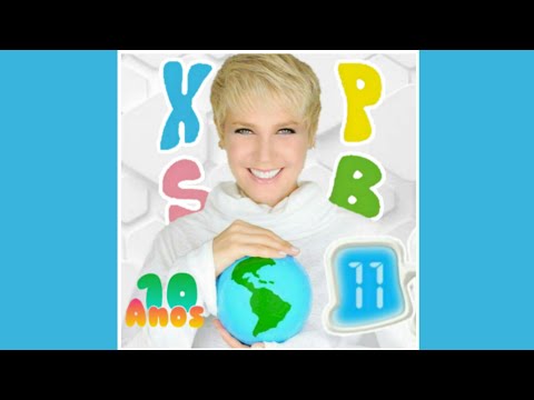 Xuxa - Um Novo Lugar (2011 - Versão Alongada) (XSPB 11 - 10 Anos)