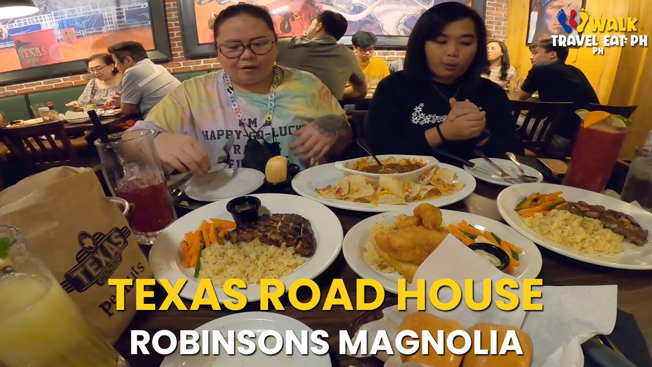 TEXAS ROADHOUSE Robinsons Magnolia Food Trip and Reviews - San  Juan Food Trip