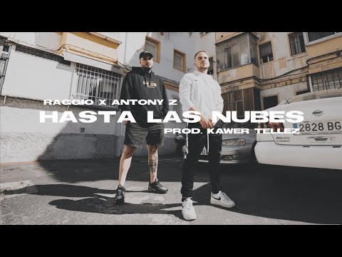 Raggio ft Antony Z - Hasta las Nubes (Beat x Kawer Téllez)