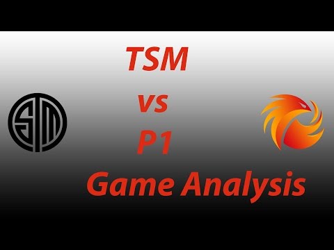 TSM vs P1 "Game Analysis"