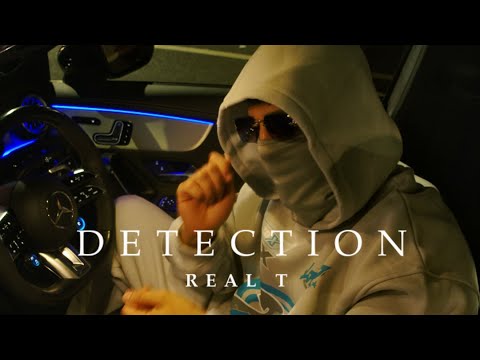 REAL T - DETECTION [Official Video]
