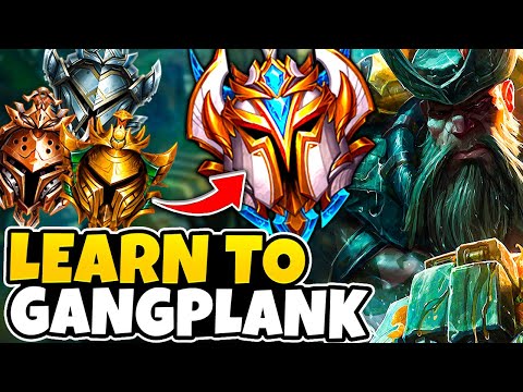 #1 Gangplank Teaches How To Play Gangplank So YOU Can Reach Challenger!