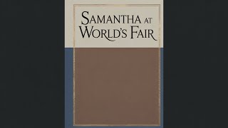 Samantha at the World's Fair