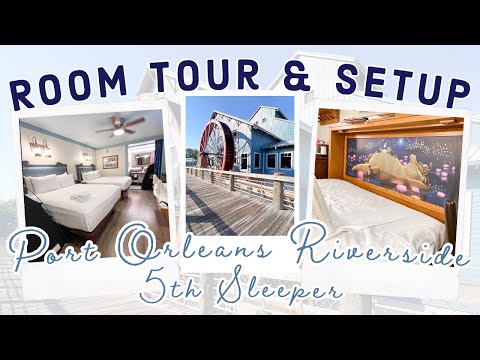 REALISTIC Disney's Port Orleans Riverside 5th Sleeper Room | Hotel Room Setup with Kids