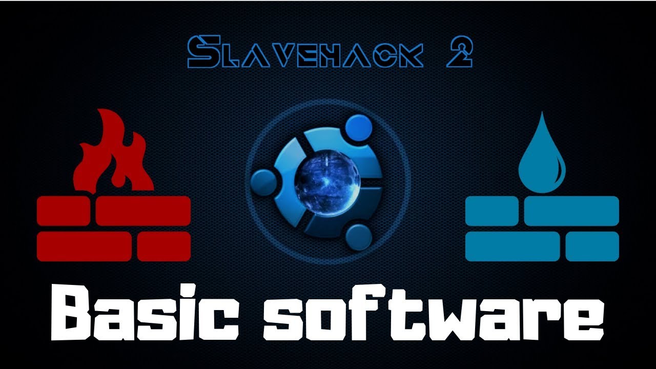 Slavehack 2 101 - Basic Software