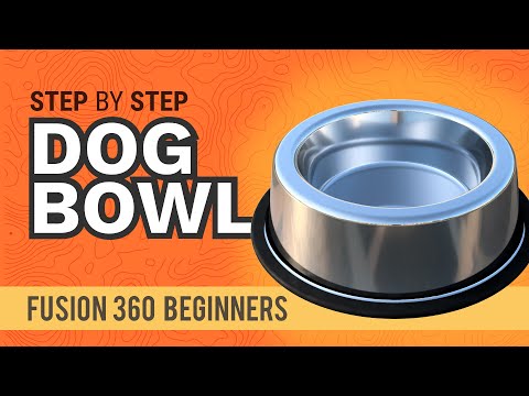 How to 3D Model a Dog Bowl - Learn Autodesk Fusion 360 in 30 Days: Day #11