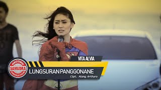 Download lagu Vita Alvia - Lungsuran Panggonane mp3 Download lagu Vita Alvia - Lungsuran Panggonane mp3