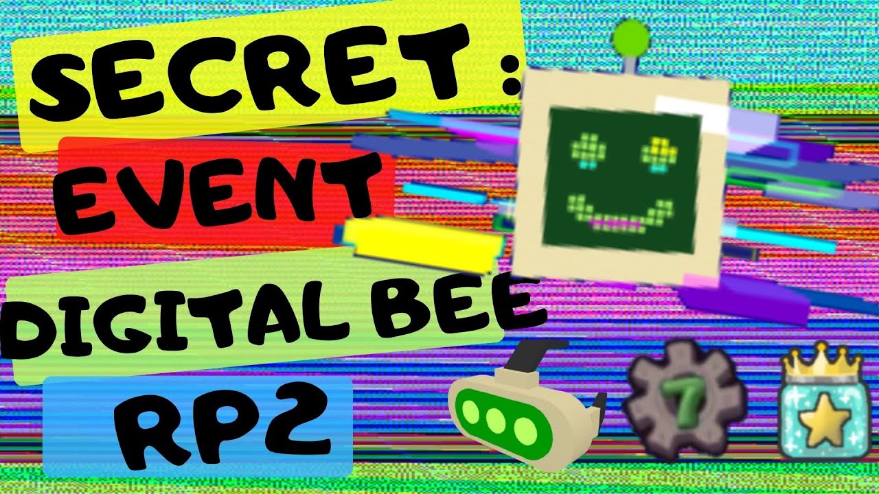 EVENT SECRET et DIGITAL BEE sur Bee Swarm Simulator DE ROBLOX