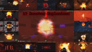 17 Reactor Explosions