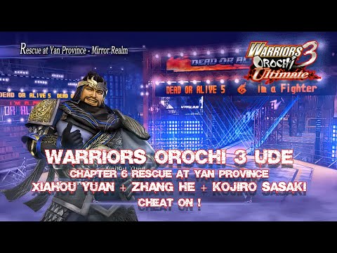 WARRIORS OROCHI 3 Ultimate Definitive Edition Chapter 6 Rescue at Yan Province
