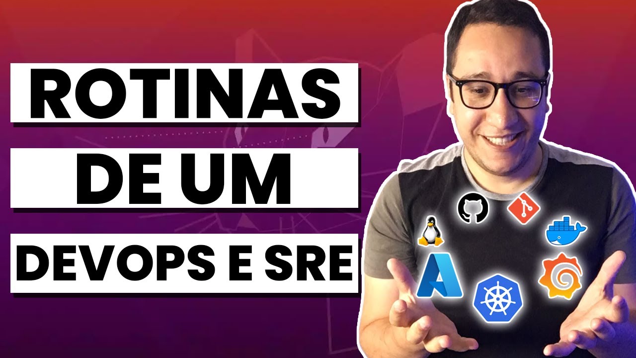 COMO É O DIA A DIA DE UM DEVOPS E SRE | ESTUDANDO DEVOPS