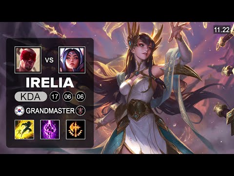 Irelia Top vs Lee Sin - KR Grandmaster - Season 11 Patch 11.22