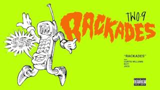 Two9 - Rackades ft. Curtis Williams x Key! x Jace (Audio)