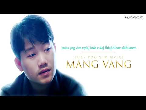 Puas yog vim nyiaj - Mang Vang New song [Full Audio Version]