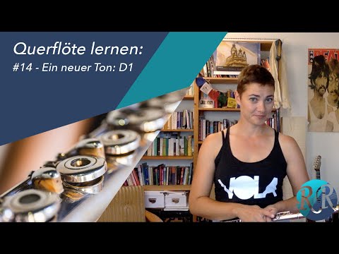Flötenunterricht #14 - Ein neuer Ton: D1