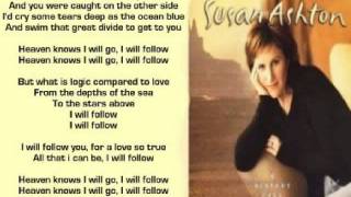 Susan Ashton - I Will Follow ( + lyrics 1996)