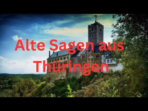 Alte Sagen aus Thüringen, Teil 1