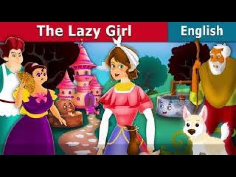 The Lazy Girl in English | Story | 