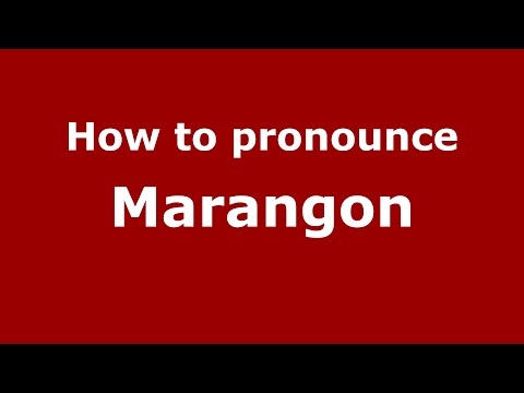 How to pronounce Marangon (Brazilian Portuguese/Brazil)  - PronounceNames.com