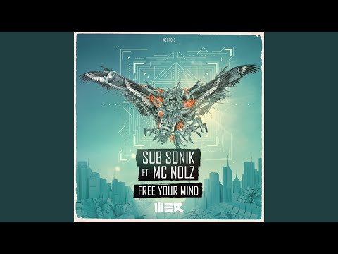 Free Your Mind (feat. MC Nolz) (Edit)