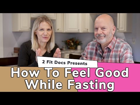 How to FEEL GOOD When You Fast