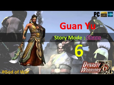 Dynasty warriors 6 Musou mode Guan Yu [Chaos] Episode 6 Gameplay (No commentary)
