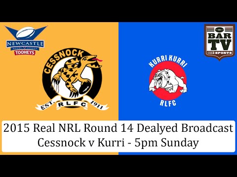2015 Real NRL Round 14 - Delayed Broadcast - Cessnock v Kurri