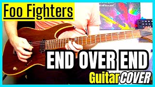 Foo Fighters - End Over End (Guitar Cover)