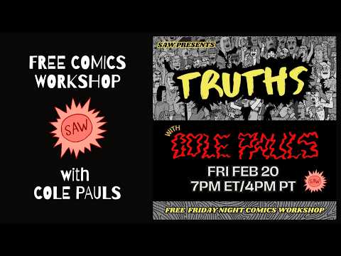Truth Comics with Cole Pauls - SAW Free Friday Night Comics Workshop