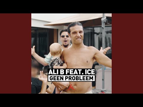 Geen Probleem (feat. ICE)