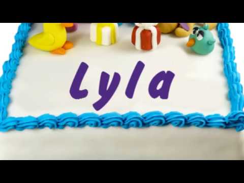 Happy Birthday Lyla