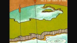 Slow Club - Let&#39;s Fall Back In Love