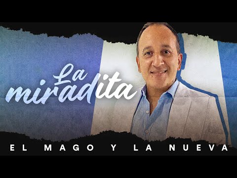 El Mago Y La Nueva - La Miradita