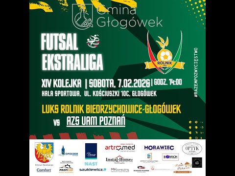 LUKS ROLNIK GŁOGÓWEK - AZS UAM POZNAŃ / LIVE /14:00/ (07.02.2026 )
