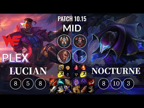 WE Plex Lucian vs Nocturne Mid - KR Patch 10.15