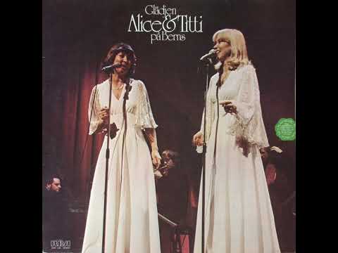 Alice Babs & Titti Sjöblom - Glädjen - Alice & Titti På Berns