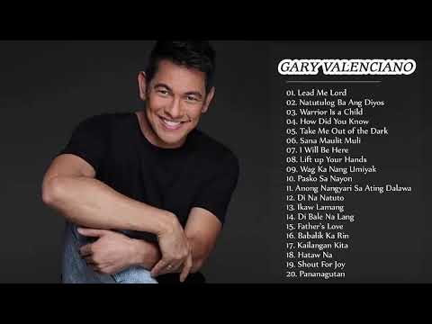 Gary Valenciano Greatest Hits - Best of Gary Valenciano - Gary Valenciano Greatest Hits