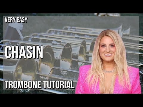 SUPER EASY: How to play Chasin  by Paris Hilton ft Meghan Trainor on Trombone (Tutorial)